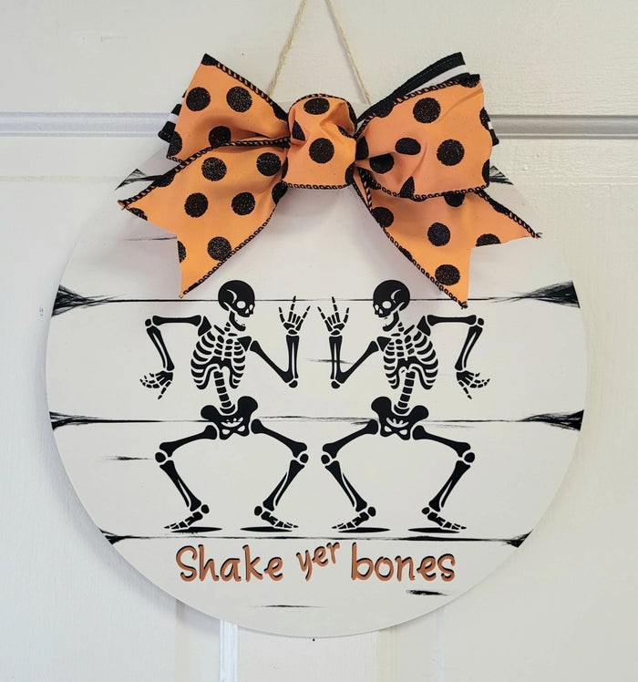 Shake Yer Bones Halloween Front Door Sign 14" - Potpourri Gift Shop