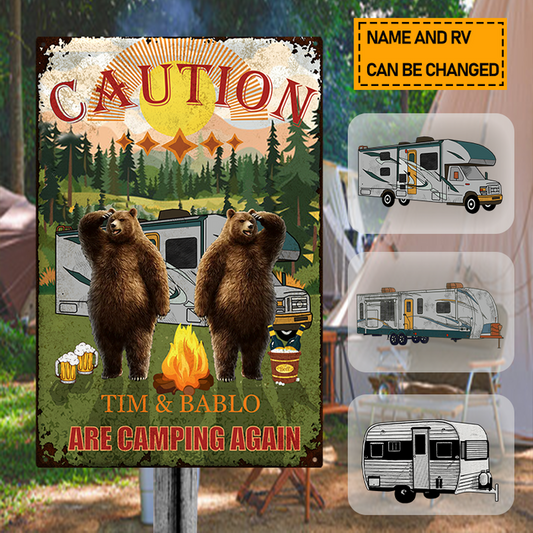 Caution We Are Camping Again Camping Sign - For Camping Lovers - Personalized Custom Classic Metal Signs