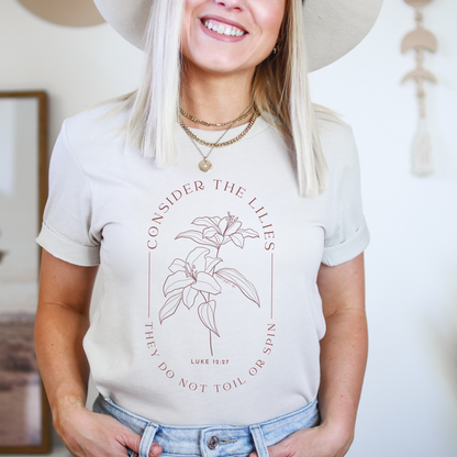 Consider The Lilies T-Shirt