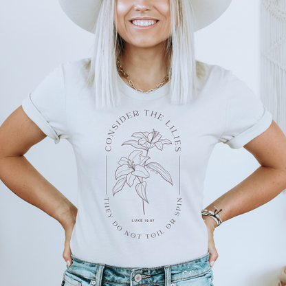 Consider The Lilies T-Shirt