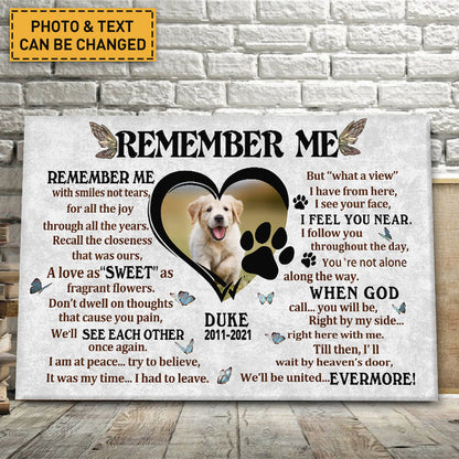 Custom Photo - Remember With Smiles Not Tears - Pet Canvas - Personality Customized Pet Canvas