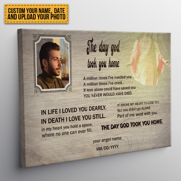 Custom Photo - The Day God Took You Home - Memorial Canvas - Personality Customized Canvas