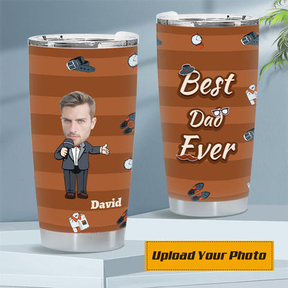 Custom Photo Best Dad Ever Father's Day Gift - Gift For Dad - Personalized Custom Face Tumbler