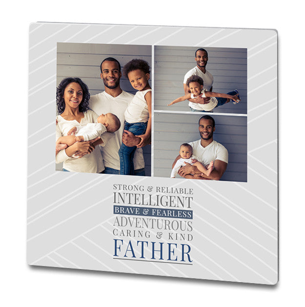 Customizable 8x8 Metal Print - Strong and Reliable Father