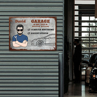 He Can Fix Anything Except Stupid - Gift For Dad - Father's Day Gift Personalized Custom Metal Sign
