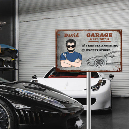 He Can Fix Anything Except Stupid - Gift For Dad - Father's Day Gift Personalized Custom Metal Sign