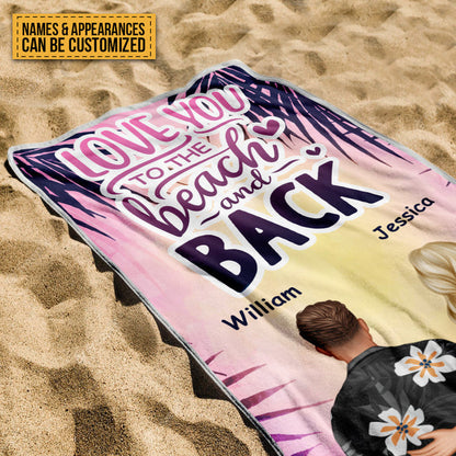 Love You To The Beach - Gift For Couples - Summer Vibe Personalized Custom Beach Towel