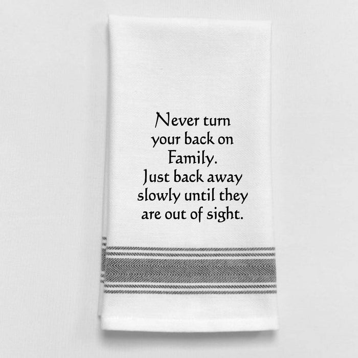 Never Turn Your Back Funny Tea Towel