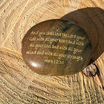 Scripture Stone - And You Shall Love The Lord...Mark 12:30