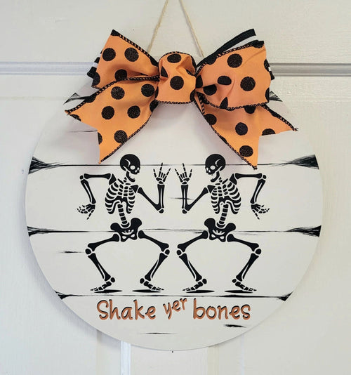 Shake Yer Bones Halloween Front Door Sign 14" - Potpourri Gift Shop