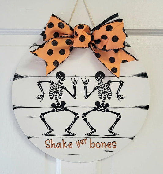 Shake Yer Bones Halloween Front Door Sign 14" - Potpourri Gift Shop